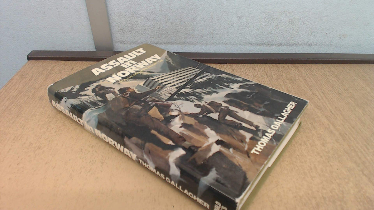 Assault in Norway: True Story of the Telemark Raid