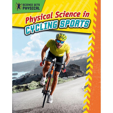 Physical Science in Cycling Sports (Science Gets Physical)