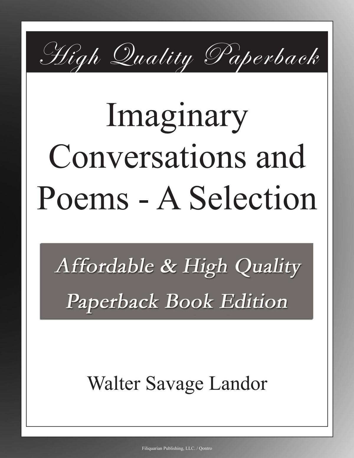 Imaginary Conversations and Poems - A Selection