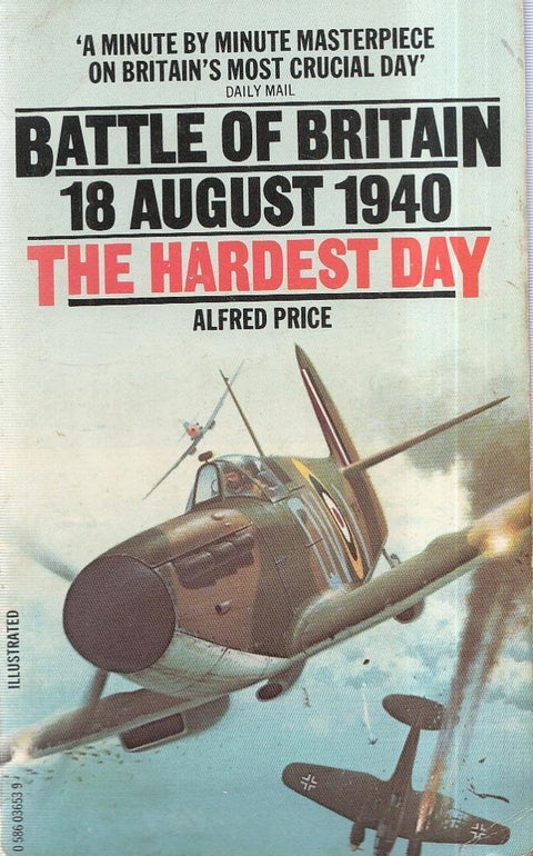 Hardest Day: Battle of Britain, 18 August 1940