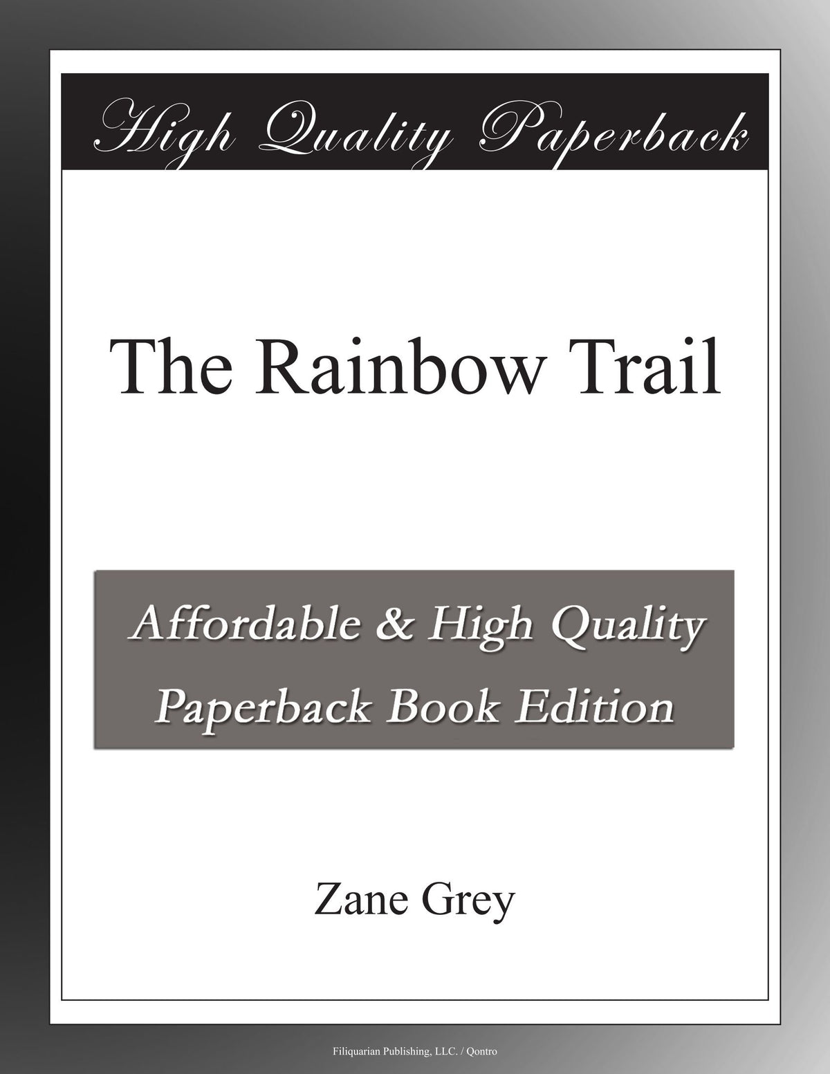 The Rainbow Trail
