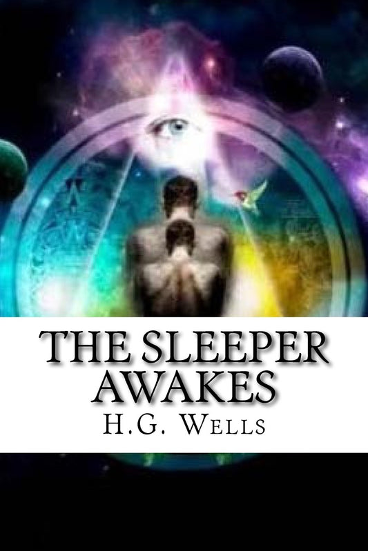The Sleeper Awakes