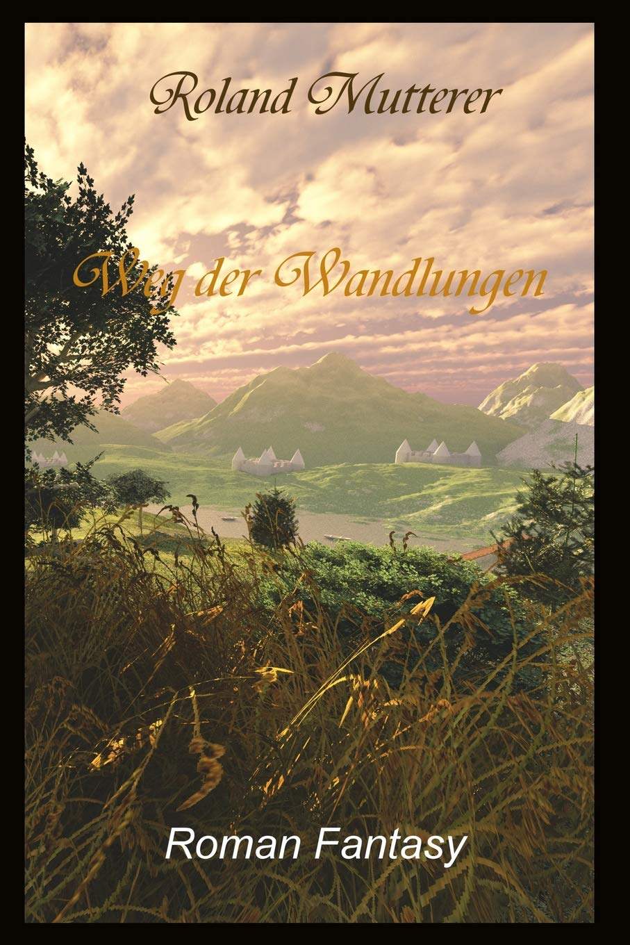 Weg der Wandlungen (German Edition)