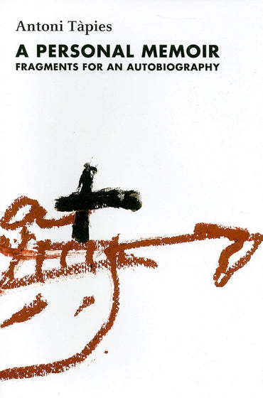 A Personal Memoir: Fragments for an Autobiography