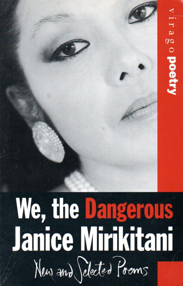 We, the dangerous: New and selected poems