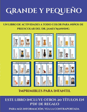 Imprimibles para infantil (Grande y pequeño): Este libro contiene 30 fichas con actividades a todo color para niños de 4