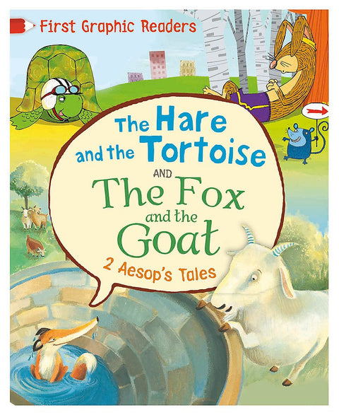 Aesop: The Hare and the Tortoise & The Fox and the Goat (First Graphic Readers)