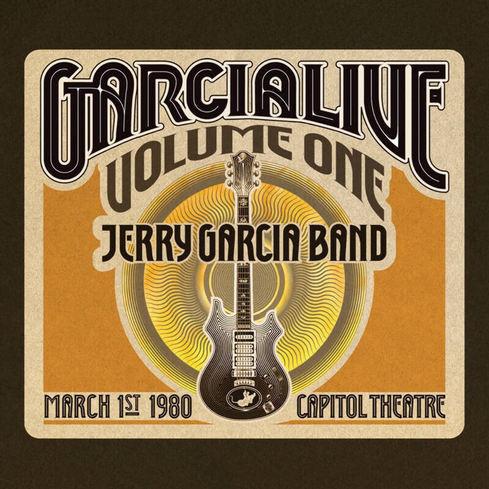 Garcialive Volume One: March 1st, 1980 Capitol Theatre