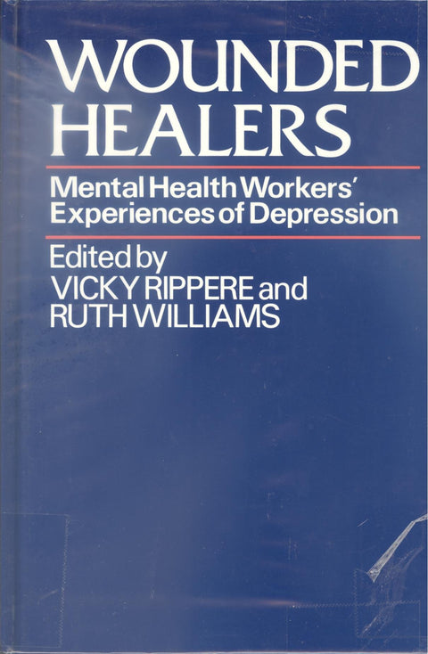 Wounded Healers: Mental Health Workers' Experiences of Depression