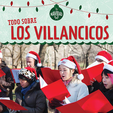 Todo sobre los villancicos (All About Christmas Carols)