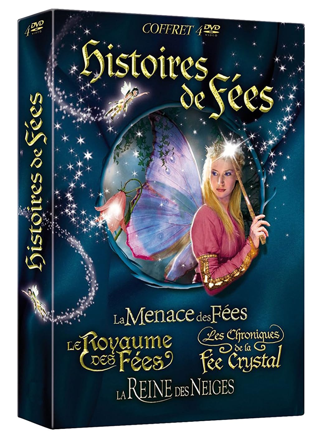 Histoires de Fées : La menace des fées + Le Royaume des fées + Les Chroniques de la fée Crystal + La Reine des neiges