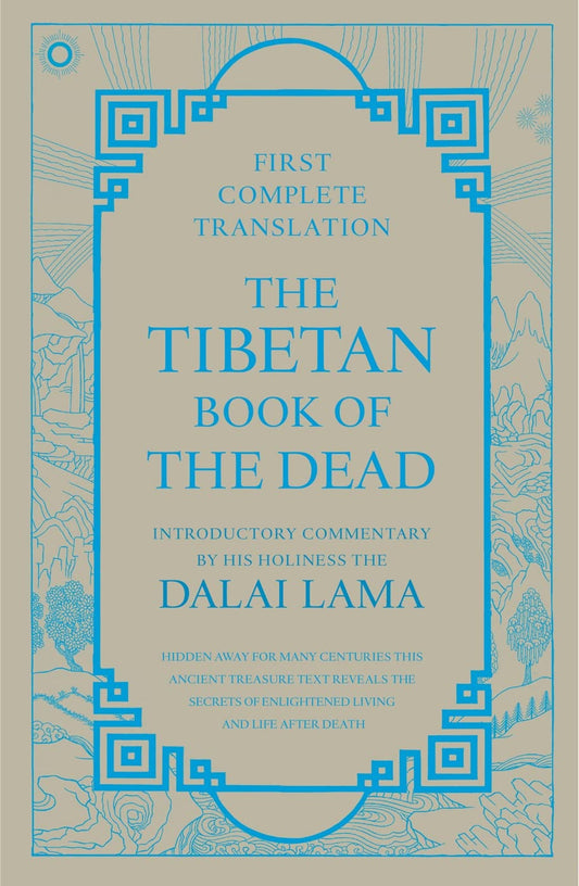 Tibetan Book Of The Dead First Complete Translation