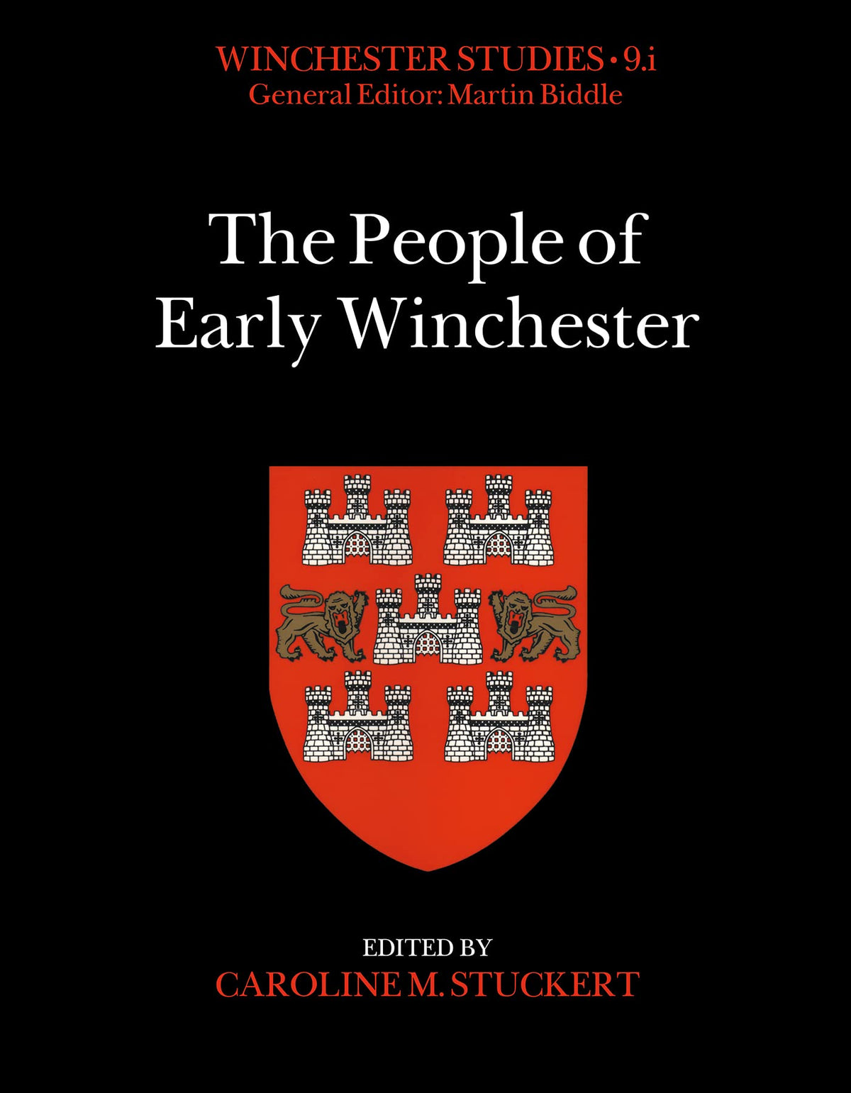 The People of Early Winchester (Winchester Studies, 9)