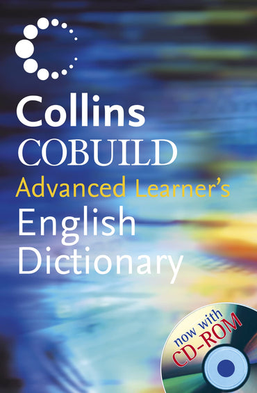 Collins Cobuild Advanced Learners English Dictionary