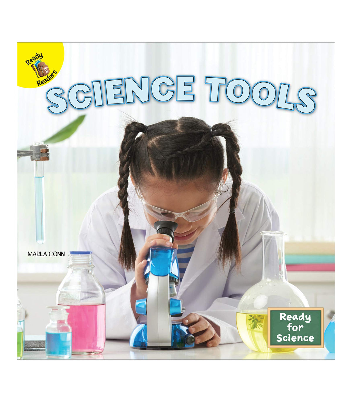 Rourke Educational Media Ready for Science: Science Tools―Level B Children's Book About Fascinating Scientific Concepts and Tools Used for Experiments
