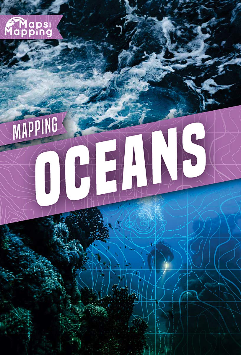 Mapping Oceans (Maps and Mapping)