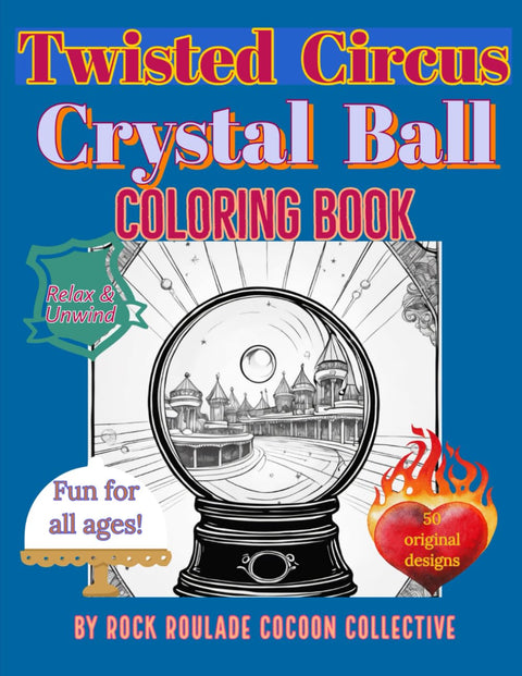 Crystal Ball: Coloring Book (Twisted Circus)