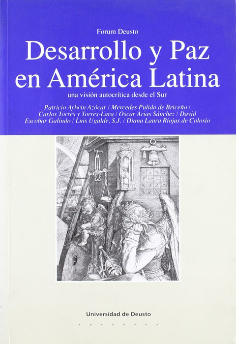 Desarrollo y Paz en América Latina (Forum Deusto) (Spanish Edition)