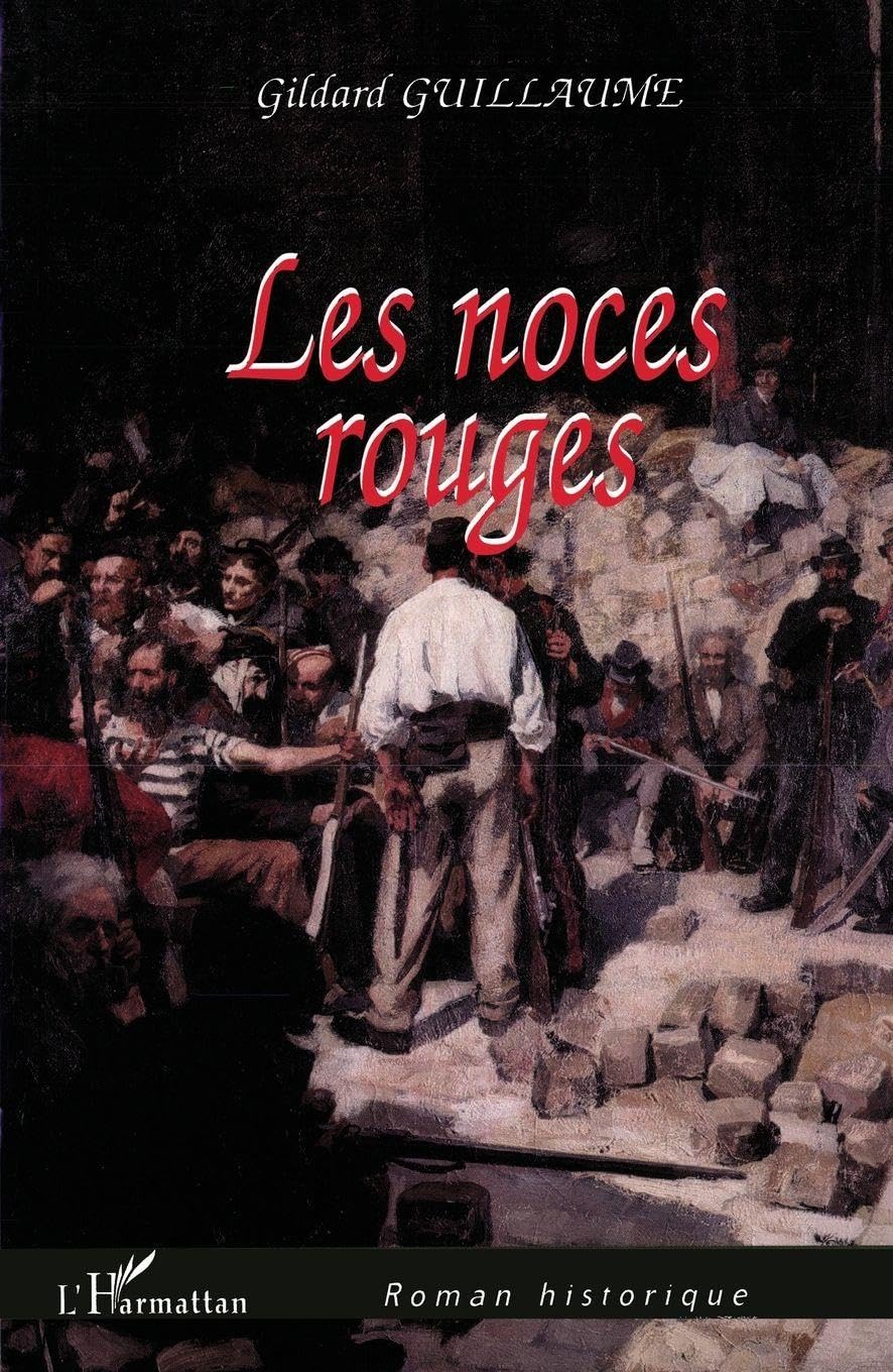 Les noces rouges (Romans Historiques) (French Edition)