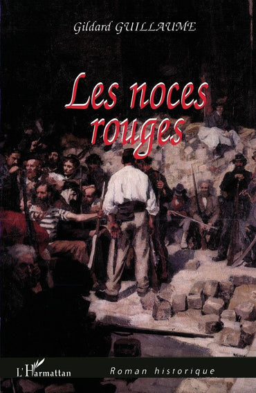 Les noces rouges (Romans Historiques) (French Edition)