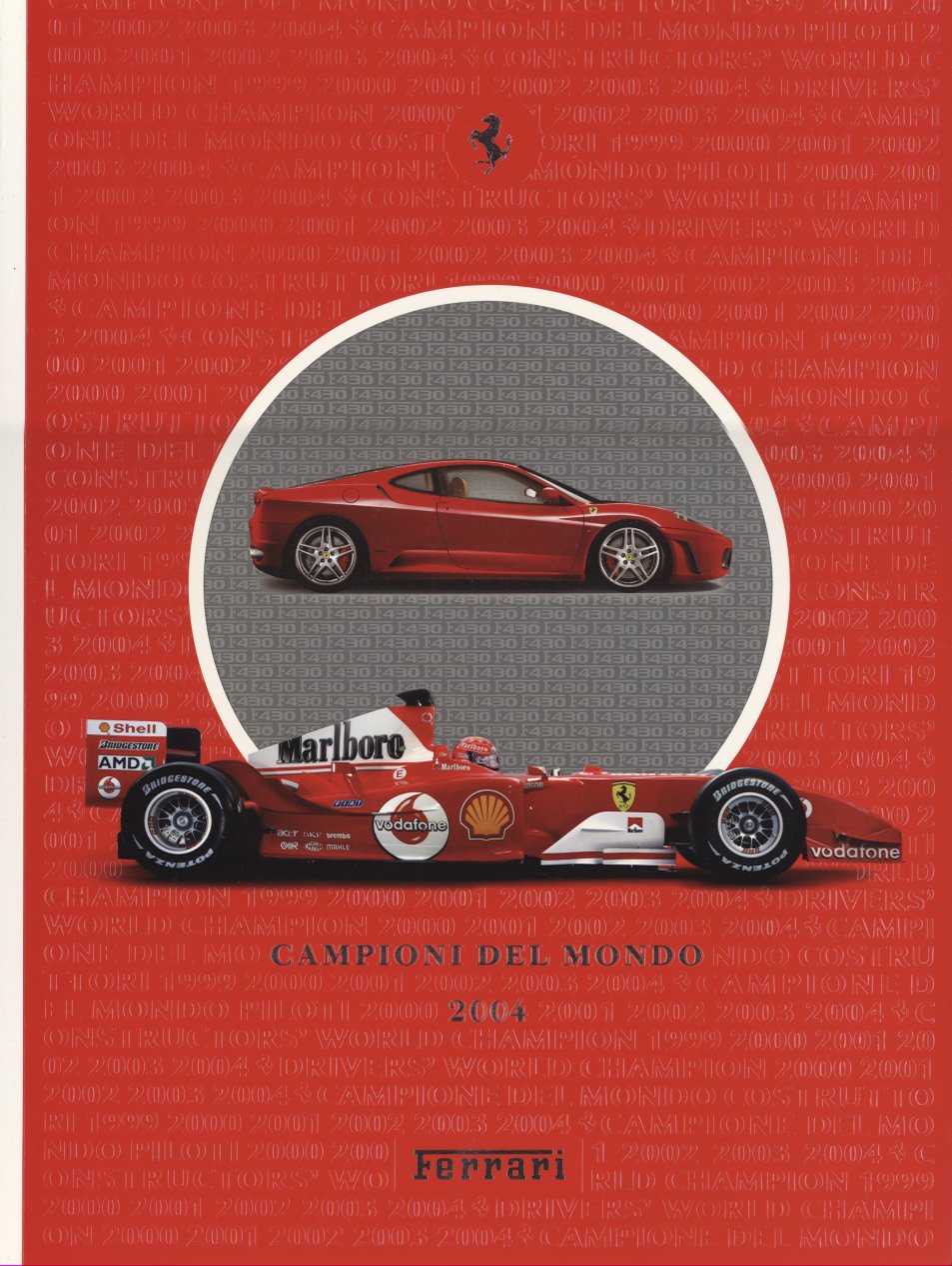 Ferrari: Campioni del Mondo 2004