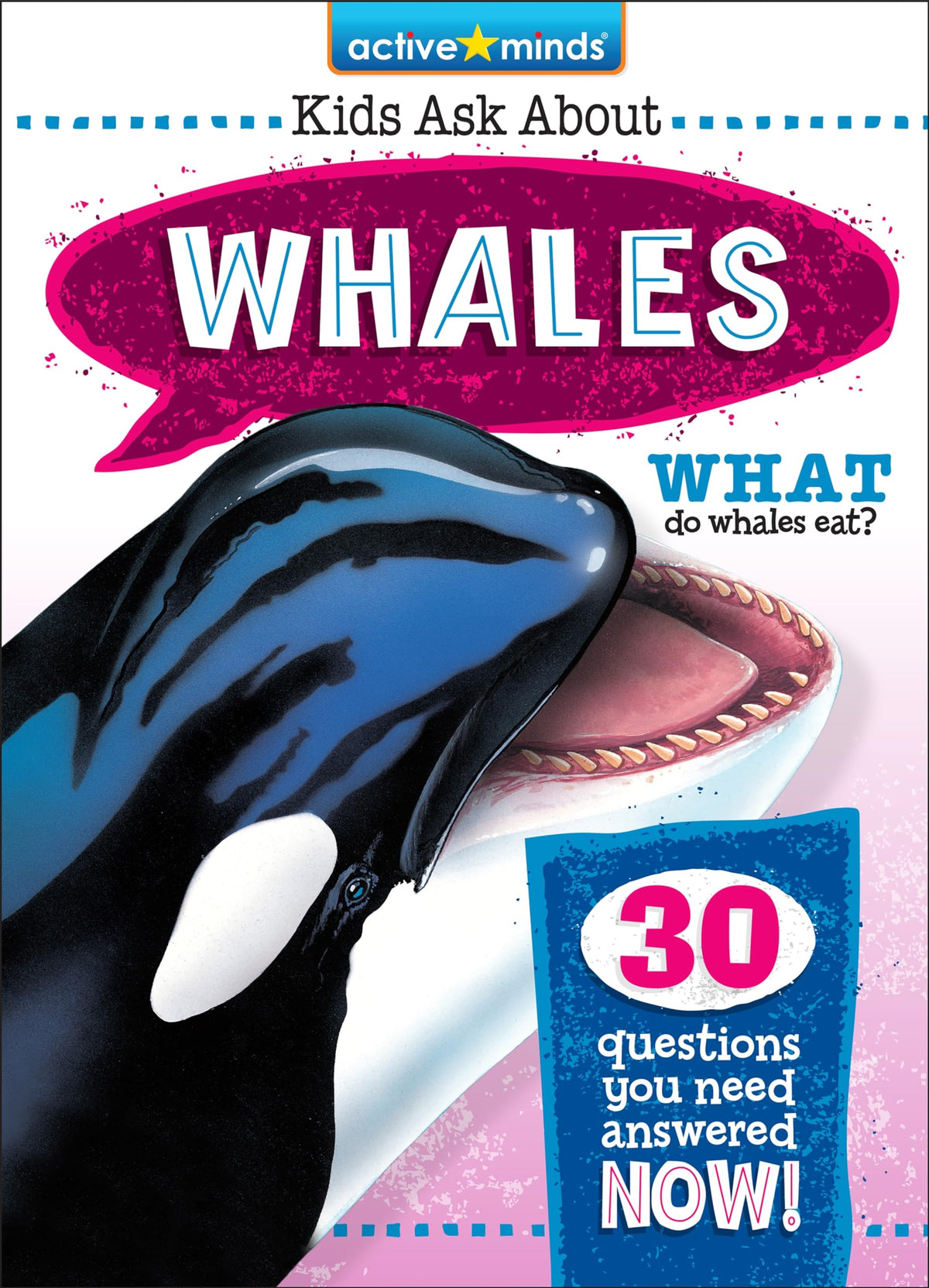 Whales (Active Minds: Kids Ask about Series #2)