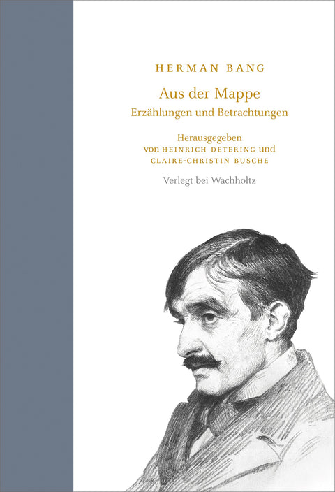 Herman Bang - Aus der Mappe: Erzählungen und Betrachtungen