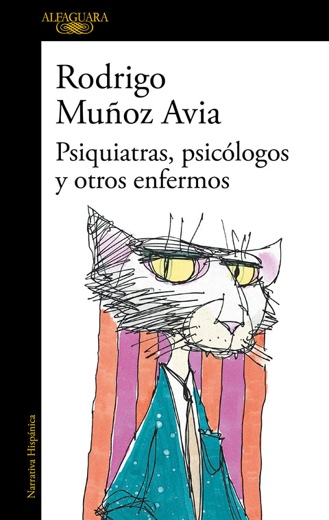 Psiquiatras, psicólogos y otros enfermos