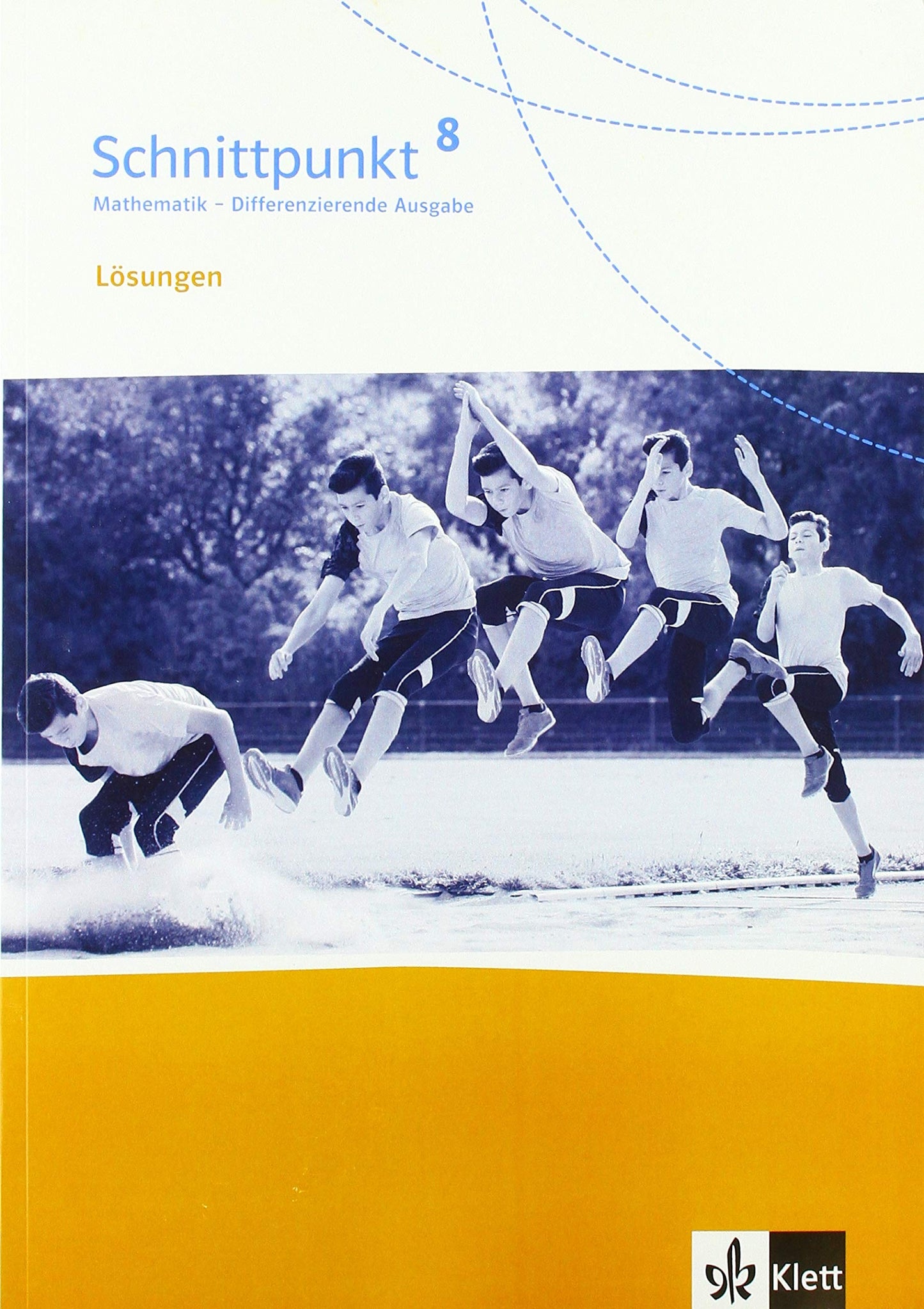 Schnittpunkt Mathematik 8. Differenzierende Ausgabe. Lösungen Klasse 8