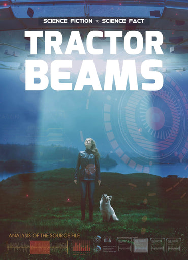 Tractor Beams (Science Fiction to Science Fact)