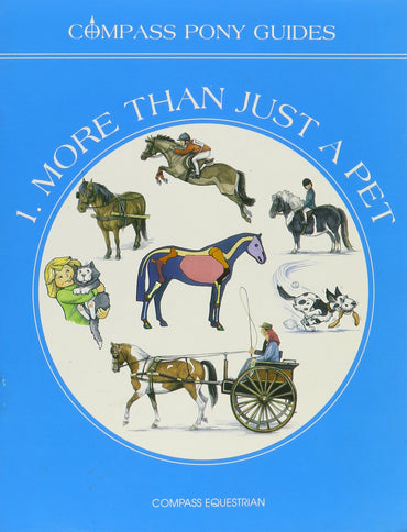 More Than Just a Pet (Compass Pony Guides)