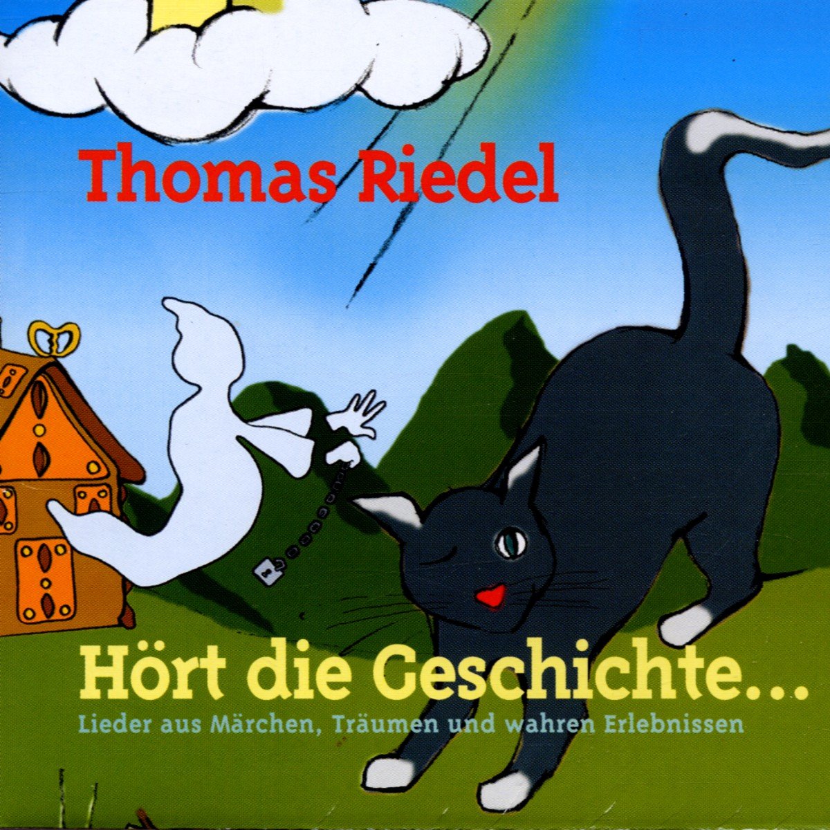 Hört die Geschichte
