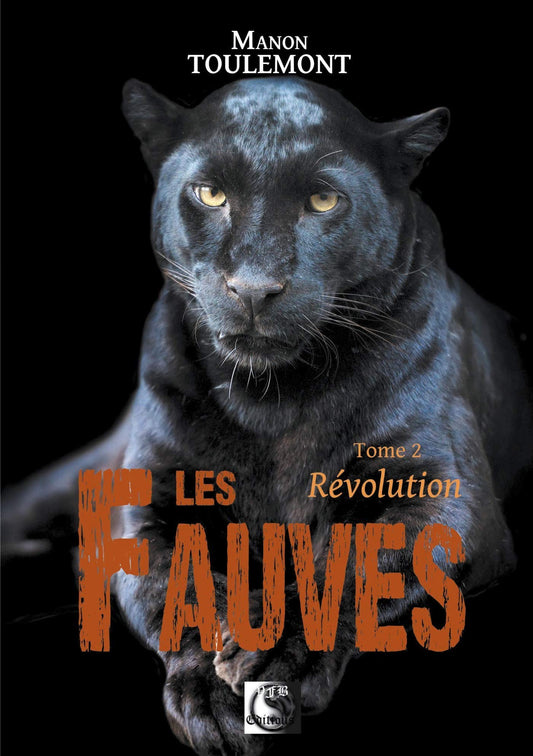 Les Fauves, Révolution Tome 2