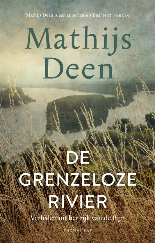 De grenzeloze rivier: verhalen uit het rijk van de Rijn