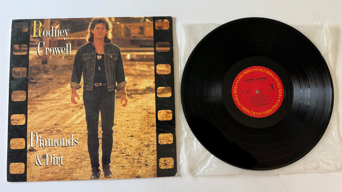 RODNEY CROWELL - diamonds and dirt COLUMBIA 44076 (LP vinyl record)