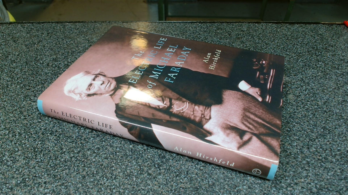 The Electric Life of Michael Faraday