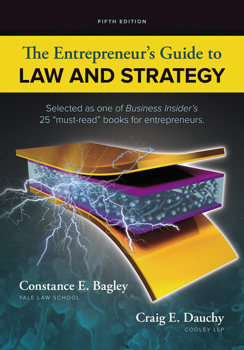 The Entrepreneur's Guide to Law and Strategy (MindTap Course List)