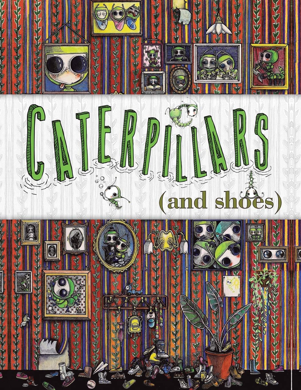 Caterpillars and Shoes