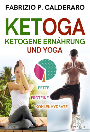 Ketoga: Ketogene Ernährung und Yoga