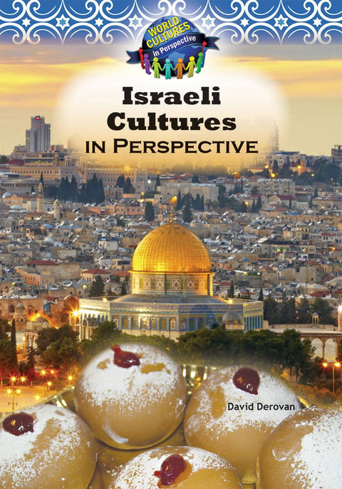 Israeli Culture in Perspective (World Cultures in Perspective)