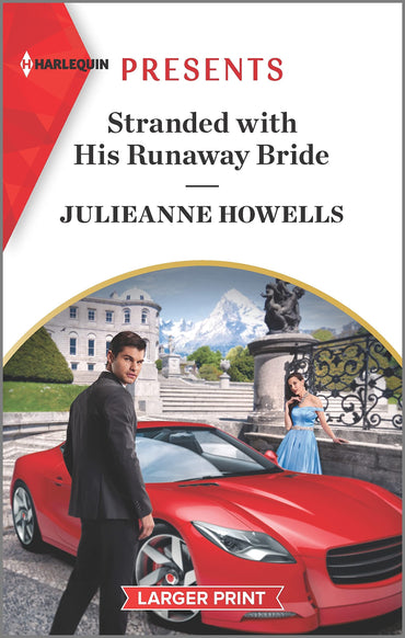 Stranded with His Runaway Bride (Harlequin Presents)