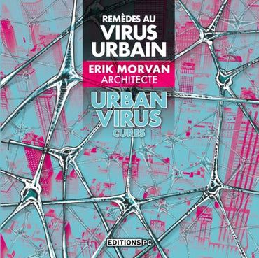 Remèdes au virus urbain