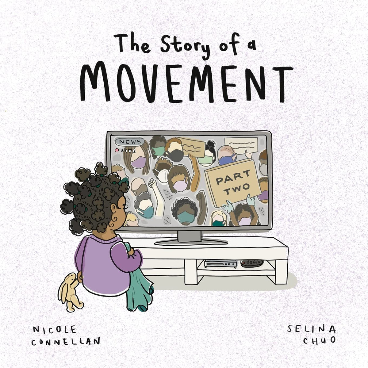 The Story of a Movement: Part Two (The Story of 2020)