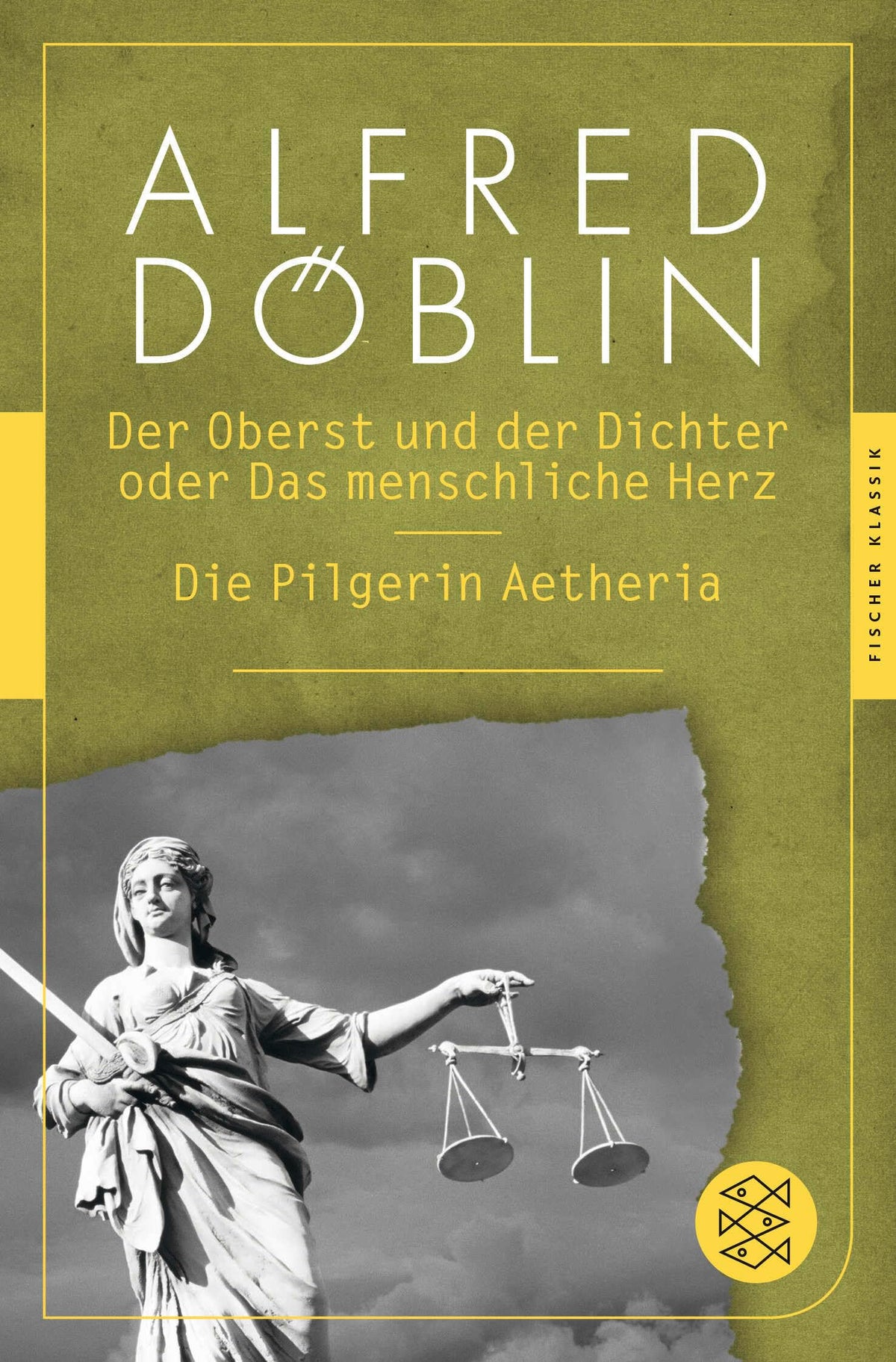 Der Oberst und der Dichter oder Das menschliche Herz / Die Pilgerin Aetheria: Zwei Erzählungen