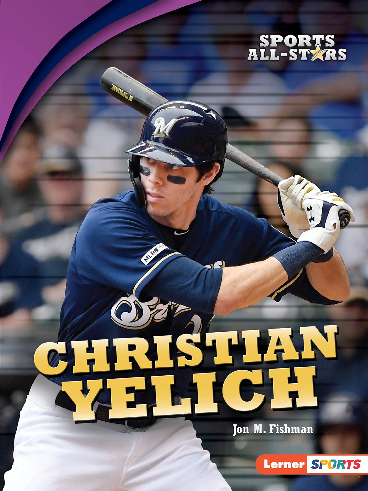 Christian Yelich (Sports All-Stars (Lerner ™ Sports))