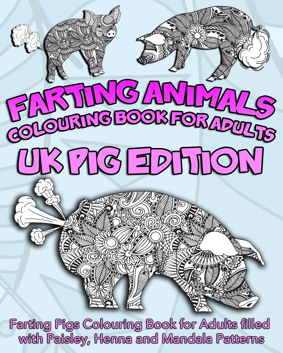 Farting Animals Colouring Book for Adults