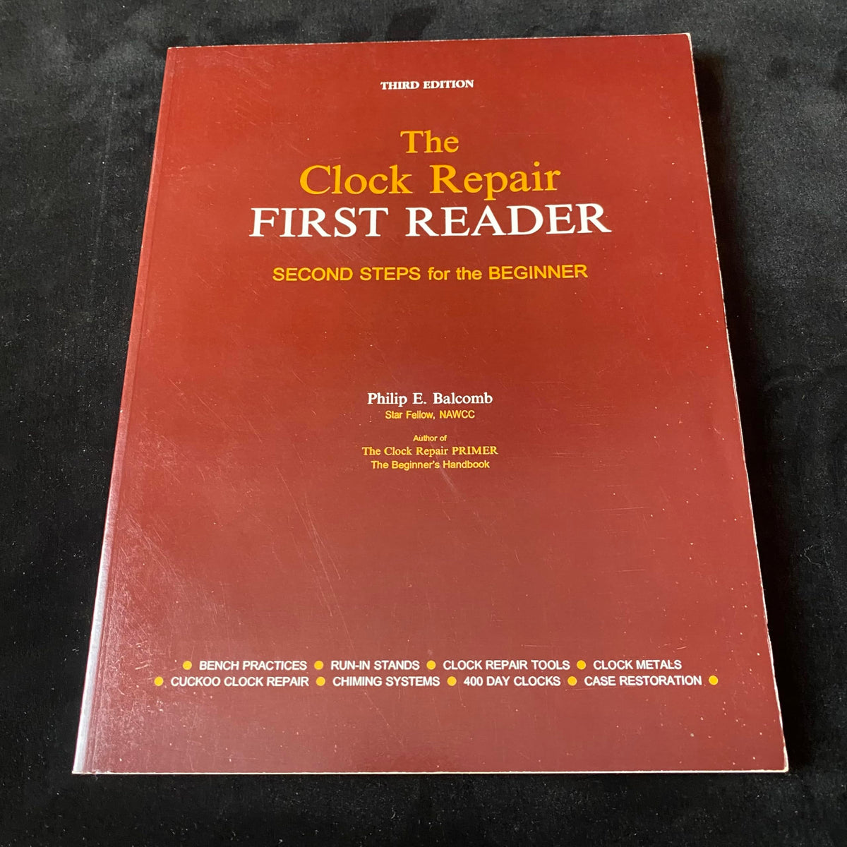 The Clock Repair Primer: The Beginner's Handbook