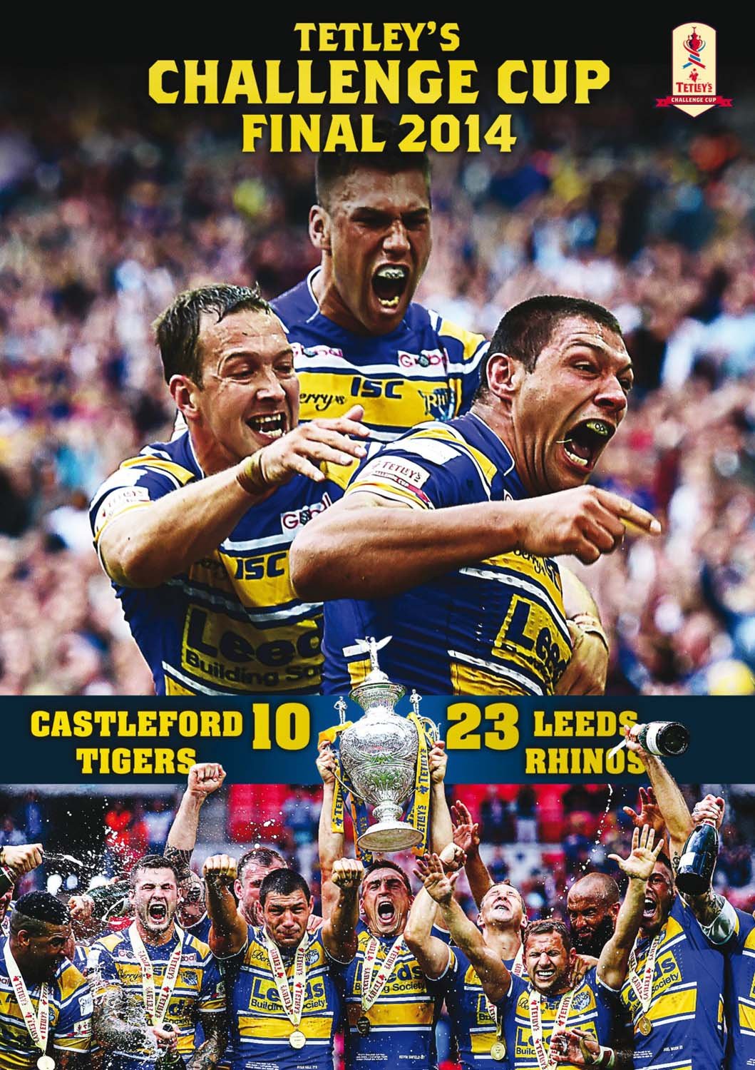 Tetley's Challenge Cup Final 2014 (Collector's Edition) Castleford Tigers 10 Leeds Rhinos 23 [DVD]