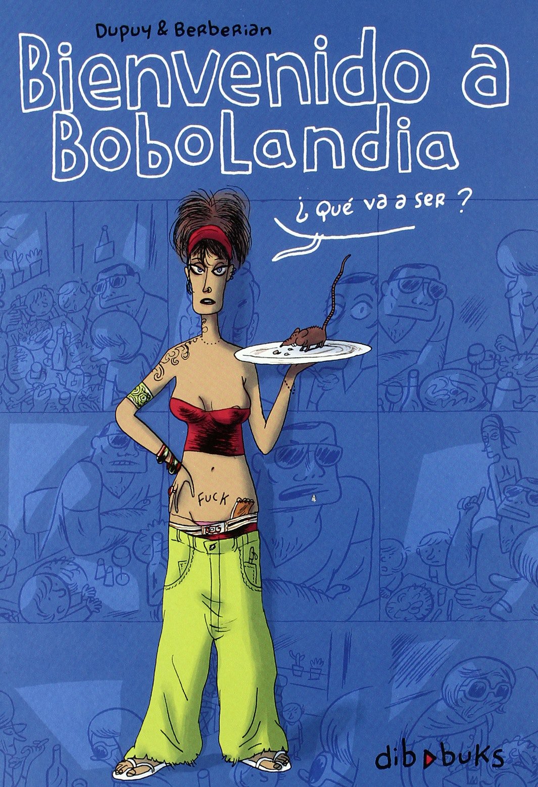 Bienvenido a Bobolandia
