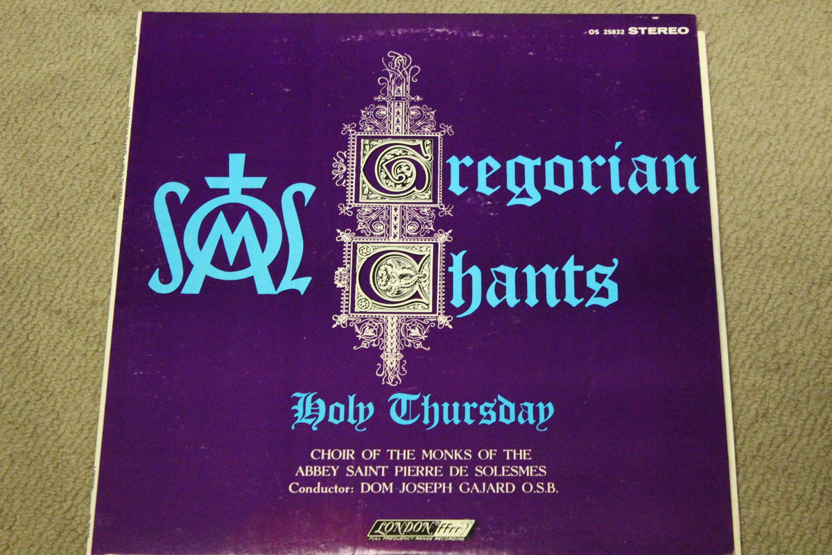 Gregorian Chant Holy Thursday: The Mass and the Responsories of Tenebrae the Other Responsories of Tenebrae Choir of the Monks of the Abbey Saint-pier